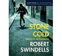 Oxford Playscripts Stone Cold by Joe Standerline Joe Standerline, (Auteur)