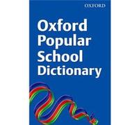 Oxford Popular School Dictionary (Export Edition) , Oup (Auteur)