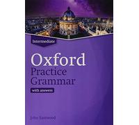 Oxford Practice Grammar Intermediate with Key (2019)