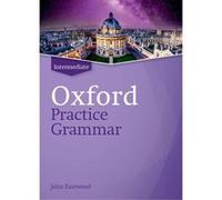 Oxford Practice Grammar Intermediate Without Answers Revised Editio - [Livre en VO] Coe, Harrison, Patterson (Auteur)