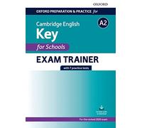 Oxford preparation & practice a2 for cambridge english key for school exam trainer without key