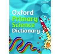 Oxford Primary Science Dictionary Peacock, Graham (Auteur)
