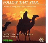 Oxford Pro Musica Singers - Follow That Star/Weihnachtsmus [Import]