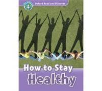 Oxford Read And Discover 4. How To Stay Healthy Mp3 Pack Unkown (Auteur)