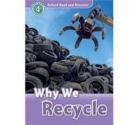 Oxford Read and Discover – Why We Recycle – Niveau 4 – Pack audio