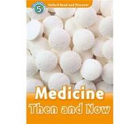 Oxford Read And Discover 5. Medicine Then And Now Mp3 Pack Unkown (Auteur)