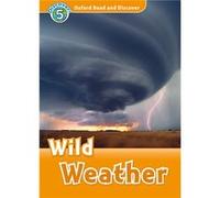 Oxford Read And Discover 5. Wild Weather Mp3 Pack Unkown (Auteur)