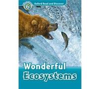 Oxford Read And Discover 6. Wonderful Ecosystems Mp3 Pack Unkown (Auteur)