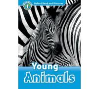 Oxford Read And Discover: Level 1: Young Animals