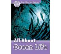 Oxford Read And Discover: Level 4: All About Ocean Life