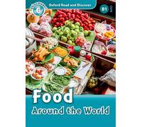 Oxford Read and Discover Level 6 : Food Around the World – Pack audio MP3 – Oxford University Press