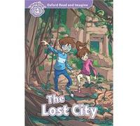 Oxford Read and Imagine – Niveau 4 : The Lost City – Pack audio – Oxford University Press