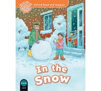 Oxford Read and Imagine: Beginner: In the Snow