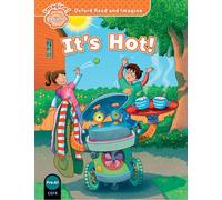 Oxford Read and Imagine: Beginner: It's Hot!