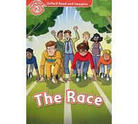 Oxford Read and Imagine: Level 2: The Race