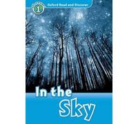 Oxford Read & Discover 1: In The Sky