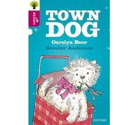 Oxford Reading Tree All Stars: Oxford Level 10 Town Dog: Level 10