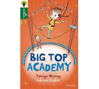 Oxford Reading Tree All Stars Oxford Level 12 Big Top Academy - Tamsyn Murray - Oxford University Press - Livre en Anglais - Paperback Tamsyn MurrayTamsyn Murray (Auteur)