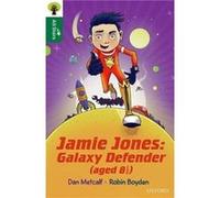 Oxford Reading Tree All Stars Oxford Level 12 Jamie Jones Galaxy Defender aged 8 - Dan Metcalf - Oxford University Press - Livre en Anglais - Paperback Dan MetcalfDan Metcalf (Auteur)