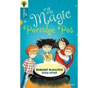 Oxford Reading Tree All Stars: Oxford Level 9 The Magic Porridge Pot