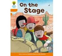 Oxford Reading Tree Biff, Chip And Kipper Stories Decode And Develop: Level 6: On The Stage (Paperback) Roderick Hunt, Mr Alex Brychta, Mr Nick Schon (Auteur)