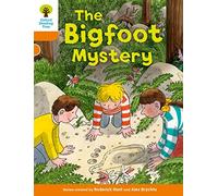 Oxford Reading Tree Biff, Chip and Kipper Stories Decode and Develop: Level 6: The Bigfoot Mystery
