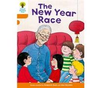 Oxford Reading Tree Biff, Chip And Kipper Stories Decode And Develop: Level 6: The New Year Race