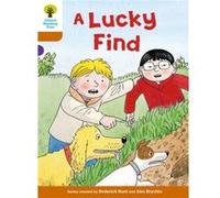 Oxford Reading Tree Biff, Chip And Kipper Stories Decode And Develop: Level 8: A Lucky Find (Paperback) Roderick Hunt, Mr Alex Brychta (Auteur)
