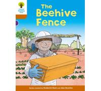 Oxford Reading Tree Biff, Chip And Kipper Stories Decode And Develop: Level 8: The Beehive Fence (Paperback) Roderick Hunt, (Auteur)