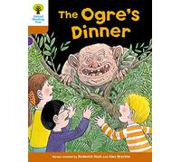 Oxford Reading Tree Biff, Chip and Kipper Stories Decode and Develop: Level 8: The Ogre's Dinner
