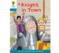 Oxford Reading Tree Biff, Chip And Kipper Stories Decode And Develop: Level 9: A Knight In Town (Paperback) Roderick Hunt, Paul Shipton, Mr Alex Brychta, Mr Nick Schon (Auteur)