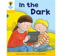 Oxford Reading Tree: Decode And Develop More A Level 5: In The Dark (Paperback) Roderick Hunt, Paul Shipton, Mr Alex Brychta, Mr Nick Schon (Auteur)