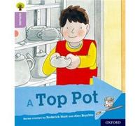 Oxford Reading Tree Explore with Biff Chip and Kipper Oxford Level 1 A Top Pot by Roderick Hunt Inconnu (Auteur)