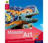 Oxford Reading Tree Explore with Biff Chip and Kipper Oxford Level 4 Mosaic Art by Teresa Heapy Inconnu (Auteur)