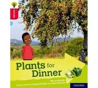 Oxford Reading Tree Explore with Biff Chip and Kipper Oxford Level 4 Plants for Dinner by Becca Heddle Inconnu (Auteur)