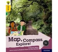 Oxford Reading Tree Explore with Biff Chip and Kipper Oxford Level 5 Map Compass Explore by Catherine Baker Catherine Baker (Auteur)