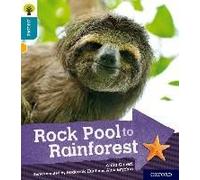 Oxford Reading Tree Explore With Biff, Chip And Kipper: Oxford Level 9: Rock Pool To Rainforest