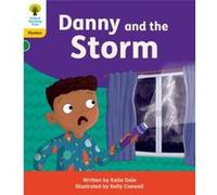 Oxford Reading Tree Floppys Phonics Decoding Practice Oxford Level 5 Danny and the Storm by Katie Dale Katie Dale (Auteur)