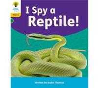 Oxford Reading Tree: Floppy's Phonics Decoding Practice: Oxford Level 5: I Spy a Reptile!