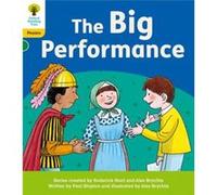 Oxford Reading Tree Floppys Phonics Decoding Practice Oxford Level 5 The Big Performance by Paul Shipton Paul Shipton (Auteur)