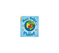 Oxford Reading Tree Green Sparks: Level 4: Max Helps The Planet