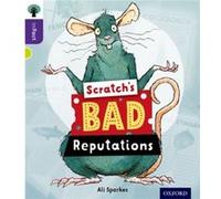Oxford Reading Tree Infact: Level 11: Scratch'S Bad Reputations (Paperback) Ali Sparkes, (Auteur)