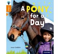 Oxford Reading Tree inFact: Level 6: A Pony for a Day