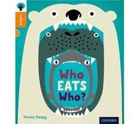 Oxford Reading Tree Infact: Level 6: Who Eats Who? (Paperback) Teresa Heapy, Nikki Gamble, Rebecca Elliot (Auteur)
