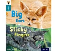 Oxford Reading Tree inFact: Level 9: Big Ears and Sticky Fingers Ganeri, Anita (Auteur)