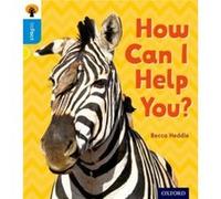 Oxford Reading Tree inFact Oxford Level 3 How Can I Help You - Becca Heddle - Oxford University Press - Livre en Anglais - Paperback Becca HeddleBecca Heddle (Auteur)