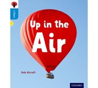 Oxford Reading Tree Infact: Oxford Level 3: Up In The Air