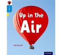 Oxford Reading Tree inFact Oxford Level 3 Up in the Air - Rob Alcraft - Oxford University Press - Livre en Anglais - Paperback Rob AlcraftRob Alcraft (Auteur)