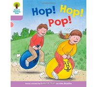 Oxford Reading Tree: Level 1+: Decode and Develop: Hop, Hop, Pop!
