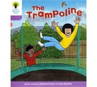 Oxford Reading Tree: Level 1+: Decode and Develop: The Trampoline (Ort Decode and Develop Stories) Young, Annemarie (Auteur)